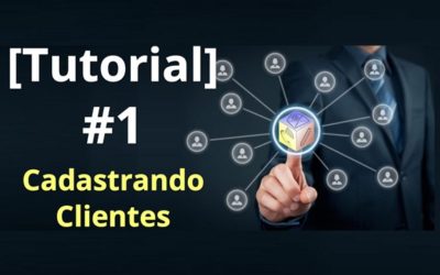 Tutorial 1 – Cadastrando Clientes