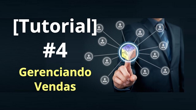 Tutorial 4 – Gerenciando Vendas